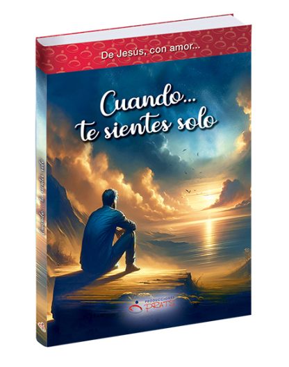 Cuando te sientes solo - De Jesús con amor